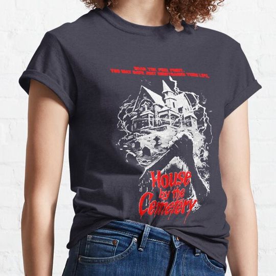 Discover More Then Awesome lucio fulci horror The House by the Cemetery Shirt T-shirts