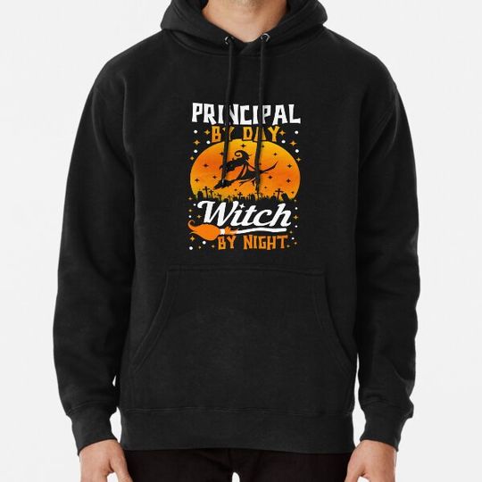 Discover Principal By Day Witch By Night Funny Halloween Hoodies