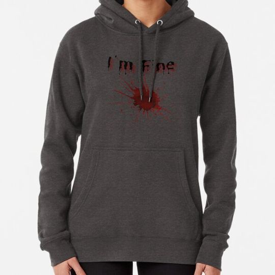 Discover I'm Fine Bloody Hoodies