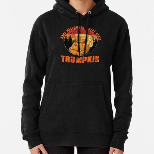 Discover Trumpkin make halloween great again Hoodies