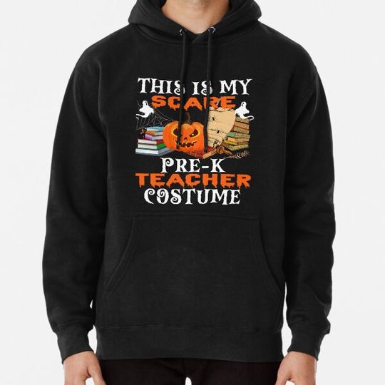 Discover This is My Scare Pre-k Teacher Costume Halloween Day Hoodies