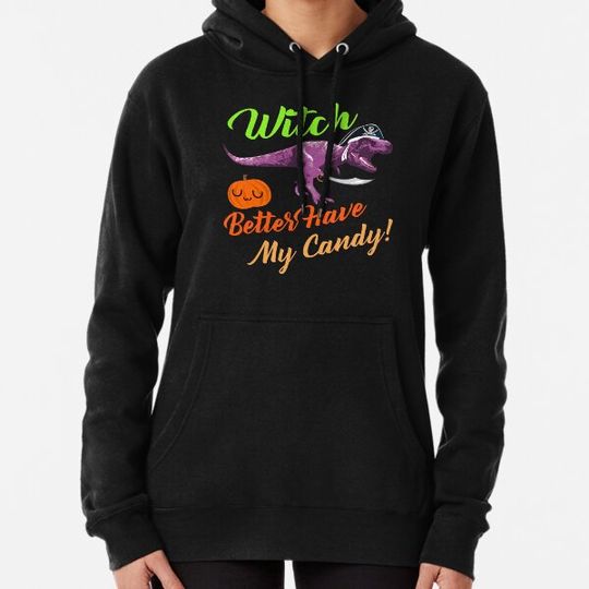 Discover Witch Better Have My Candy - Cute Dinosaur Pirate  UWU Hoodies
