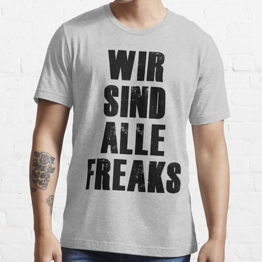 Discover We are all freaks t-shirts