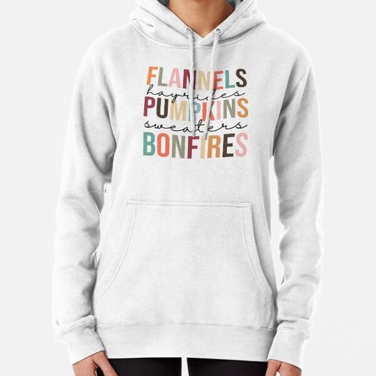 Discover Flannels hayrides pumpkins sweaters bonfires Hoodies