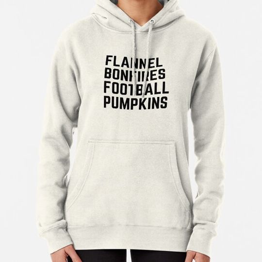 Discover Fall Vibes, Flannel, Bonfires, Football, Pumpkins Hoodies
