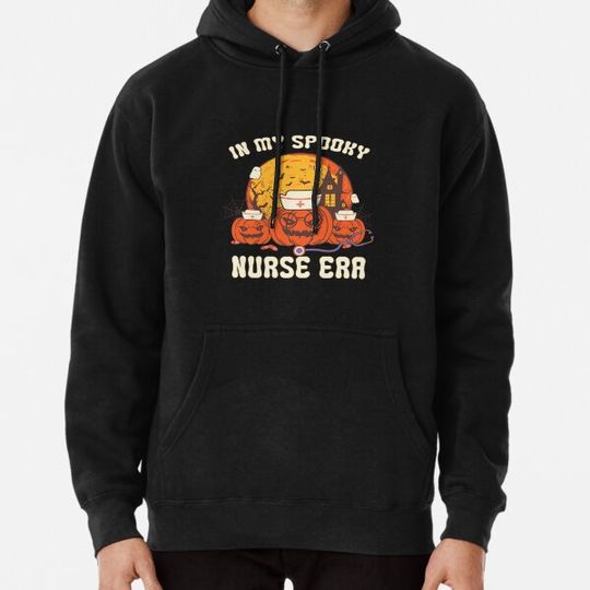 Discover In my spooky nurse era Hoodies