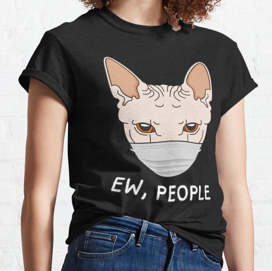 Discover Ew, People - Cat Edition T-shirts