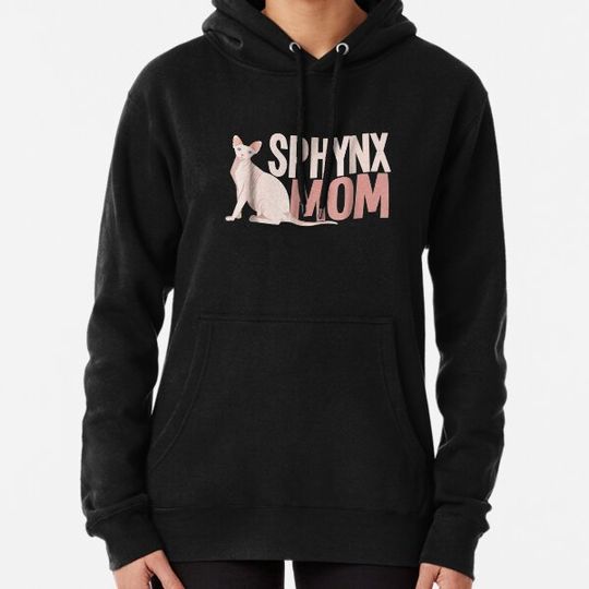 Discover Sphynx Mom Cat Sphinx Hairless Cat Lovers Hoodies
