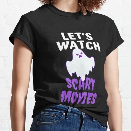 Discover Let's Watch Scary Movies T-shirts