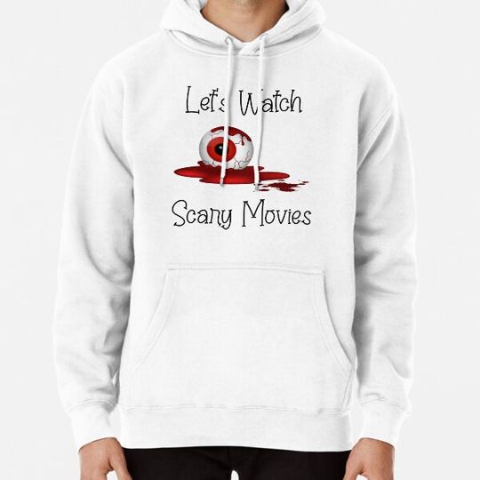 Discover Let's Watch Scary Movies, Horror Movie Obsessed Hoodies