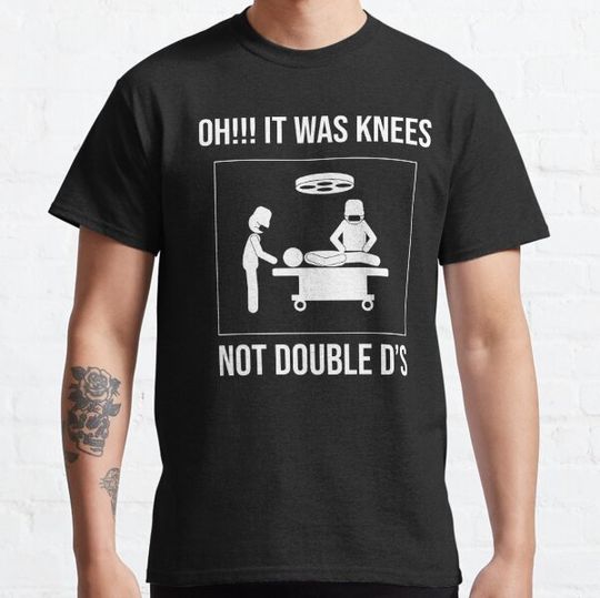 Discover Knee Replacement Surgery Recovery Hospital T-shirts