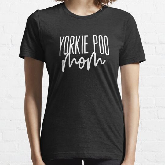 Discover Poo Mom Yorkshire Terrier T-shirts