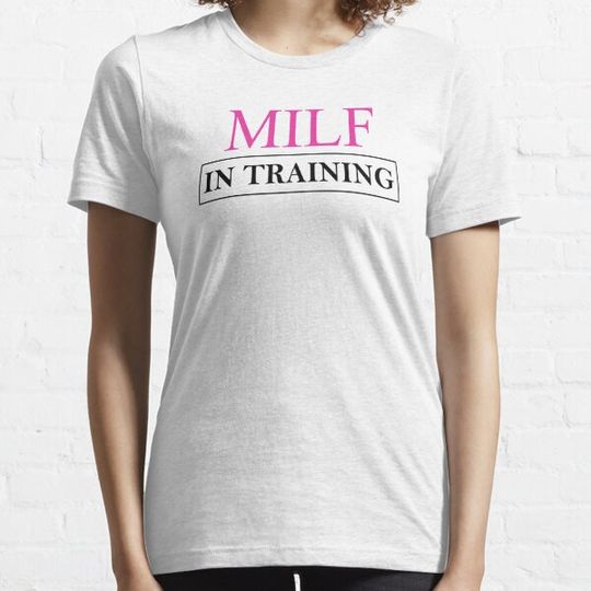 Discover MILF in training T-shirts