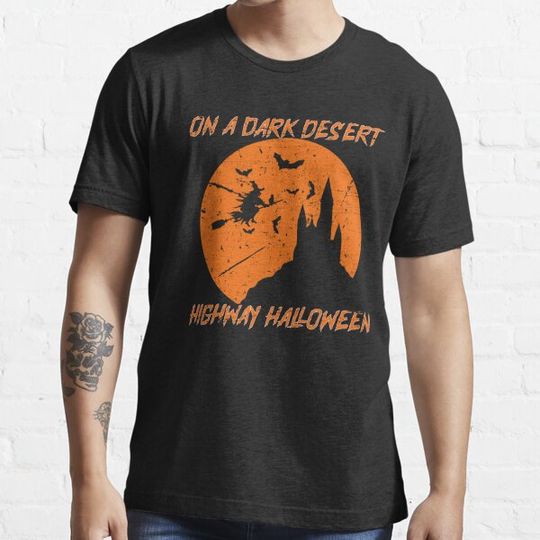 Discover on a dark desert highway halloween T-shirts