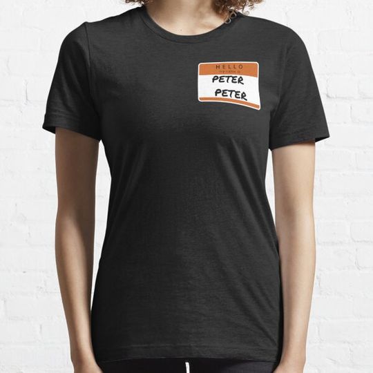 Discover Hello My Name Is Peter Peter T-shirt