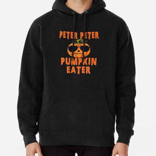 Discover Cute Peter Peter Pumpkin Eater Halloween Couples Funny Gifts Hoodies