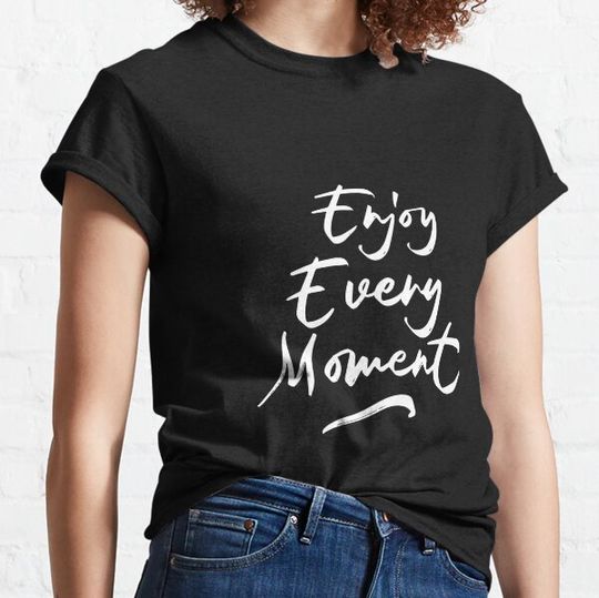 Discover Enjoy every moment hand lettering funny design T-shirts