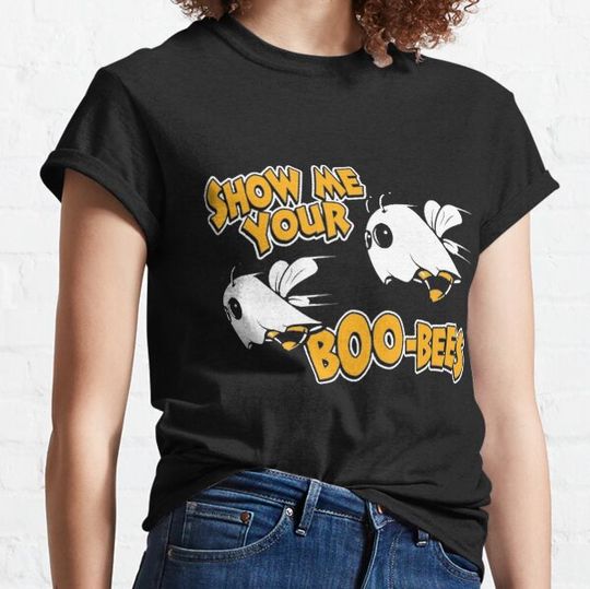 Discover SHOW ME YOUR BOO BEES T-shirts