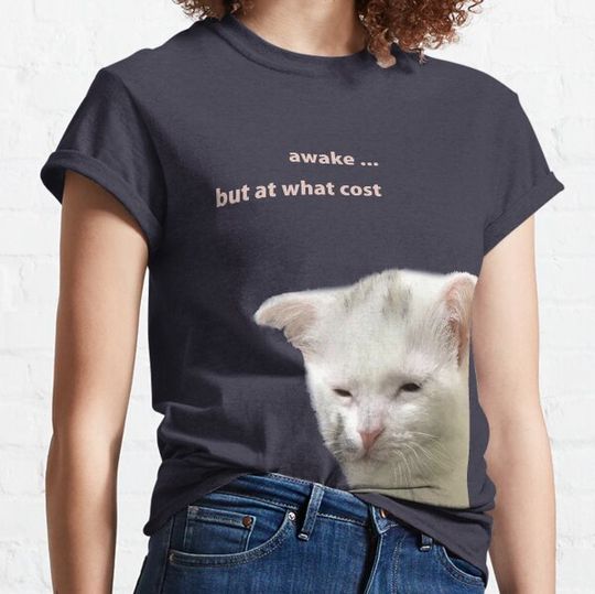 Discover awake but at what cost ? T-shirts