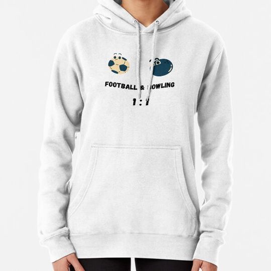 Discover Football & Bowling FUNNY SHIRT Hoodies
