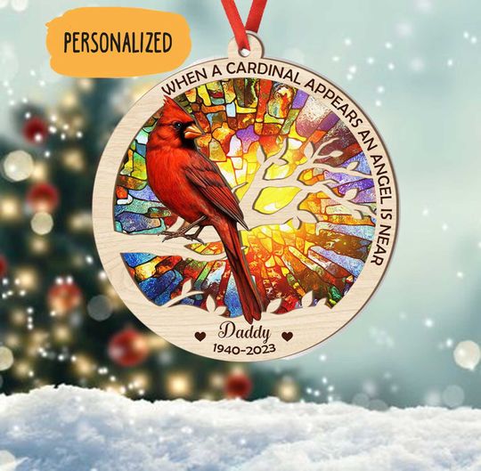 Discover Personalized Suncatcher Ornament, When A Cardinal Appears, Those we Love Dont go away, Someone we Love is in Heaven
