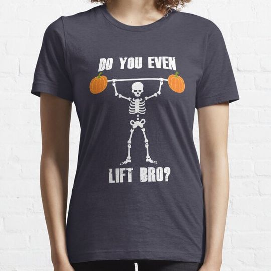 Discover Halloween Skeleton Pumpkin Fitness Gym Gift Do You Even Lift Bro? Funny Halloween Gifts T-shirts