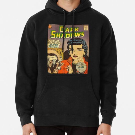 Discover Copy of Vintage golden age horror comic book Dark Shadows Hoodies