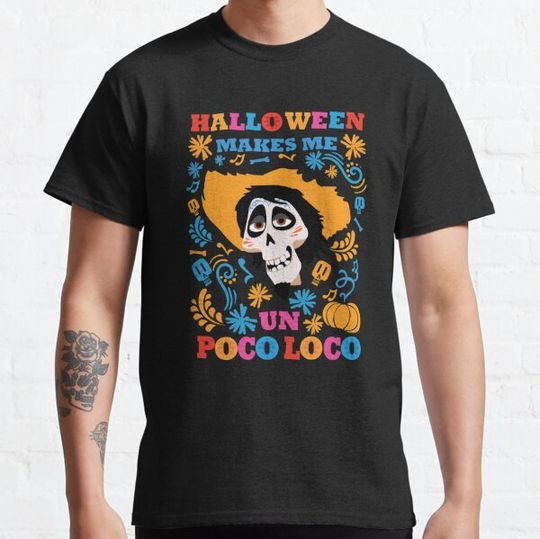 Discover Halloween Makes Me Un Poco Loco T-shirts