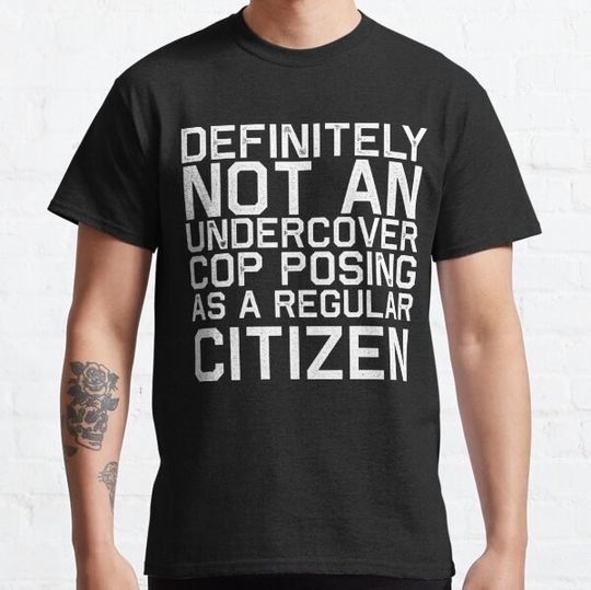 Discover Definitely Not A Cop Costume T-shirts