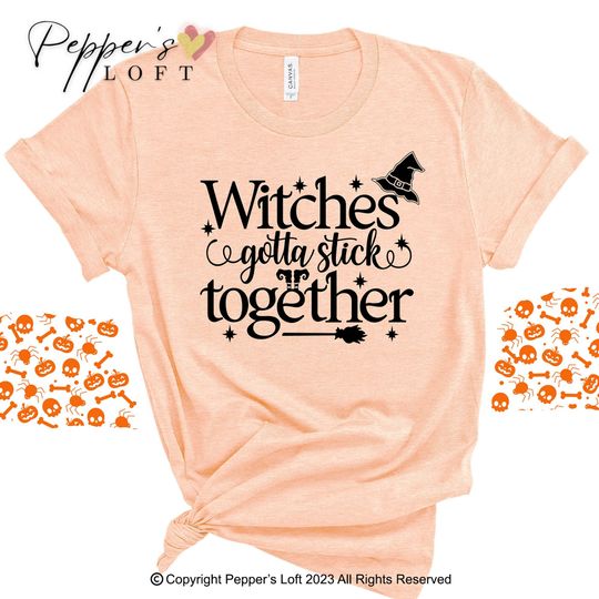 Discover Witches Gotta Stick Together Halloween T-shirt! Perfect Besties Shirt!
