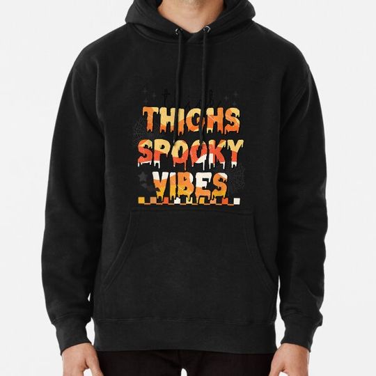 Discover Thick thighs spooky vibes Hoodies