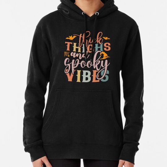 Discover Thick Thighs And Spooky Vibes Funny Halloween T-Shirt Hoodies