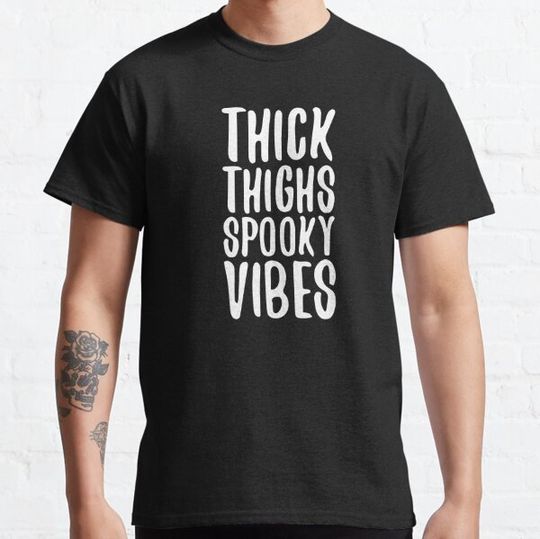 Discover Thick Thighs Spooky Vibes T-shirts