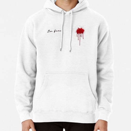 Discover I_m fine blood Hoodies