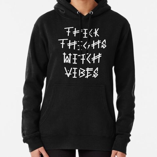 Discover Thick Thighs Witch Vibes - White Hoodies