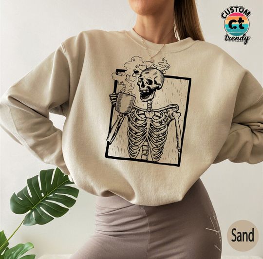 Discover Hot Coffee Skeleton Sweatshirt,Skeleton Drinking Coffee Hoodie,Skeletons Halloween Sweatshirt,Skull Hoodie,Skull Tee,Skeleton Shirt. UC6141