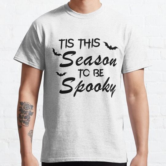 Discover Tis the Season to be Spooky Halloween T-shirts