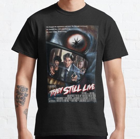 Discover THEY STILL LIVE T-shirts