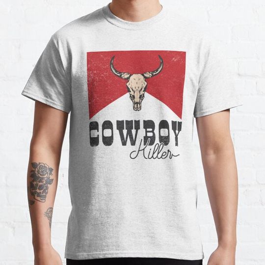 Discover Cowboy Killer T-shirts