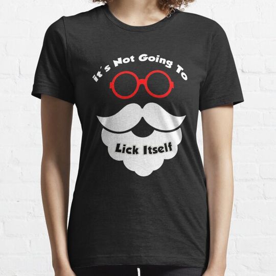 Discover Not Going To Lick Itself ,It's Not Going To Lick Itself Hubie Halloween Mom, T-shirts