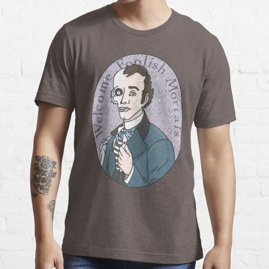 Discover Foolish Mortals T-shirts