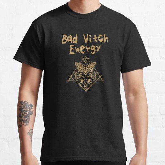 Discover Bad Witch Energy T-shirts