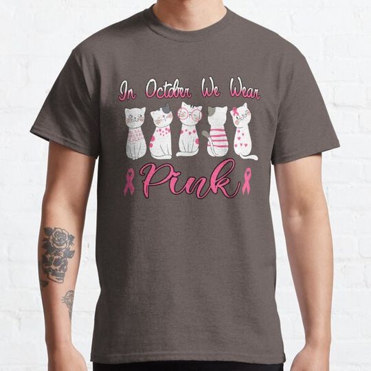 Discover Cat In October We Wear Pink Breast Cancer! T-shirts