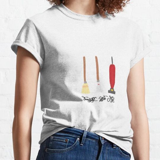Discover Tonight...We Fly! T-shirts