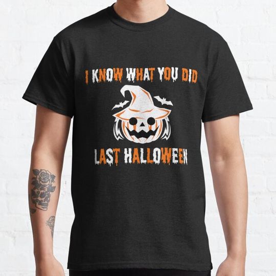 Discover I know what you did last Halloween T-shirts