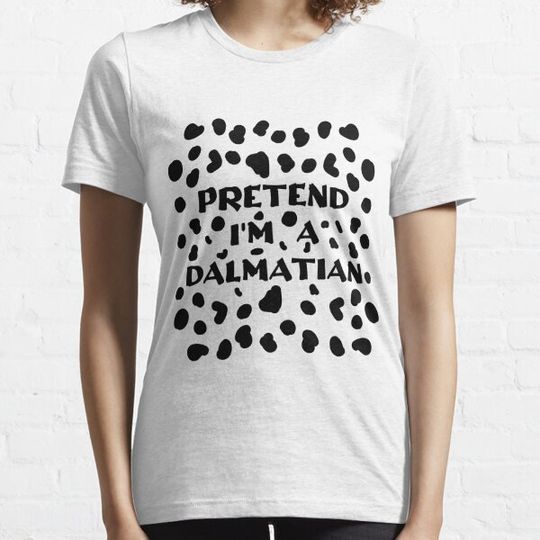 Discover Pretend I'm A Dalmatian, Funny Lazy Dog Halloween Costume For Dalmatian Lovers T-shirts