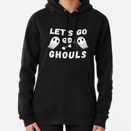 Discover Let's Go Ghouls Hoodies