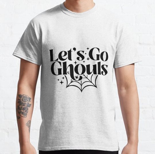 Discover LET'S GO GHOULS T-shirts