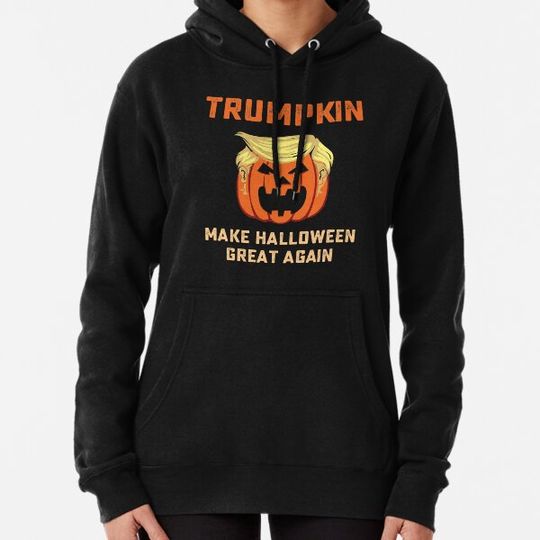 Discover trumpkin make halloween great again Hoodies