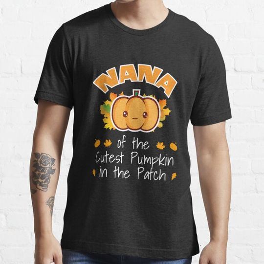 Discover Nana of the Cutest Pumpkin in the Patch Cute Fall T-shirts